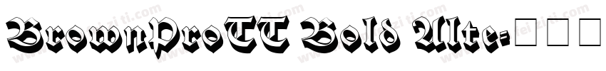 BrownProTT Bold Alte字体转换
